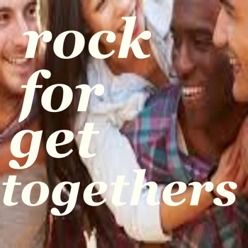 Various Artists - Rock For Get Togethers