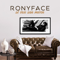 Ronyface - Sé vou san mwen