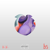 K.K - B3 (Explicit)