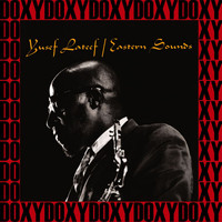 Yusef Lateef - Eastern Sounds (Hd Remastered, RVG Edition, Doxy Collection)