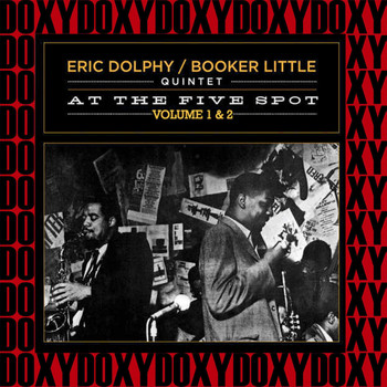 Eric Dolphy - At the Five Spot Vol. 1 & 2 (Hd Remastered, RVG Edition, Doxy Collection)