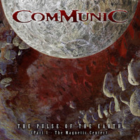 COMMUNIC - The Pulse of the Earth, Pt. 1: The Magnetic Center