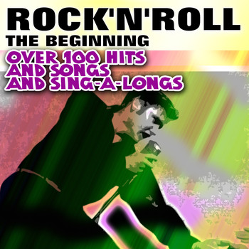 Various Artists - Rock'N'Roll The Beginning (The Beginning Over 100 Songs)