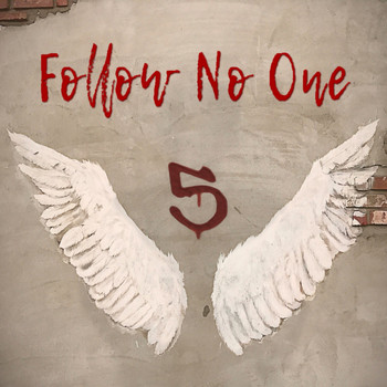 Follow No One - 5