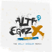 Alta Egoz X - On my own (The Billy Dazzler Remix)
