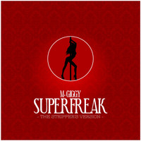 M Giggy - Superfreak (The Stripper's Version)