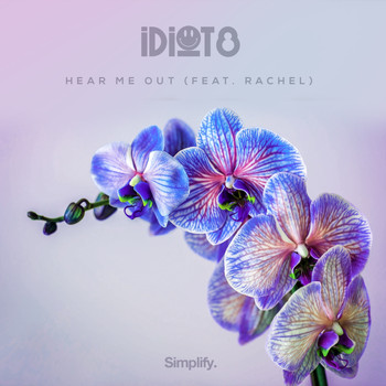 iDiot8 - Hear Me Out