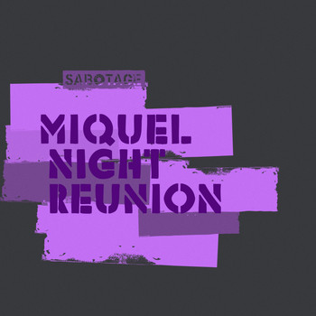 Miquel - Night Reunion