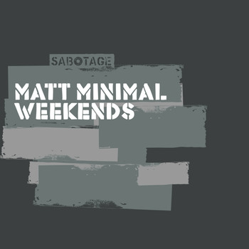 Matt Minimal - Weekends