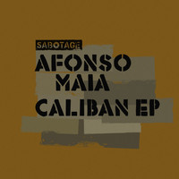Afonso Maia - Caliban EP