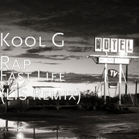 Kool G Rap - Fast Life (LIS Remix)