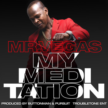 Mr. Vegas - My Meditation