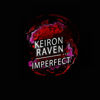 Keiron Raven - Imperfect EP