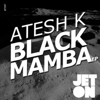 Atesh K - Black Mamba EP