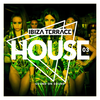 Various Artists - Ibiza Terrace: House, Vol. 3