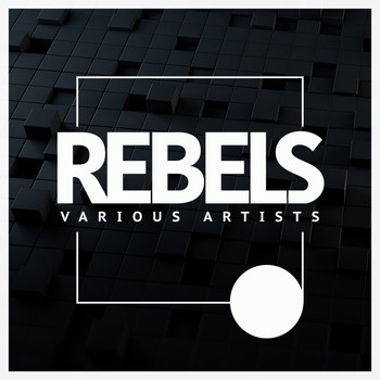 Various Artists - Rebels