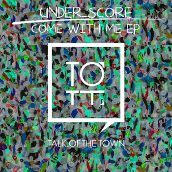 under_score - Come With Me