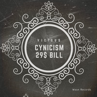 Vicious - Cynicism / 29$ Bill