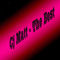 CJ Matt - The Best