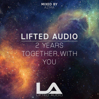 Various Artists - Lifted Audio 2 years together with You