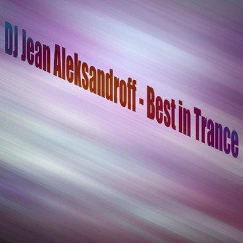 Dj Jean AleksandrOFF - Best In Trance
