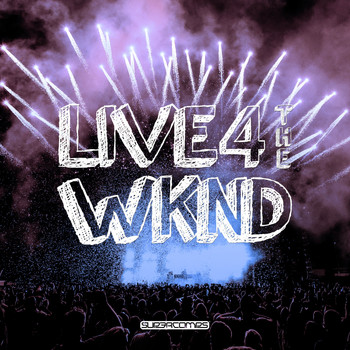 Various Artists - LIVE 4 THE WKND