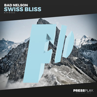 Bad Nelson - Swiss Bliss