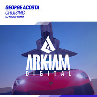 George Acosta - Cruising (DJ Xquizit Remix)