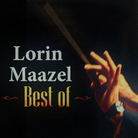 Lorin Maazel - Best Of