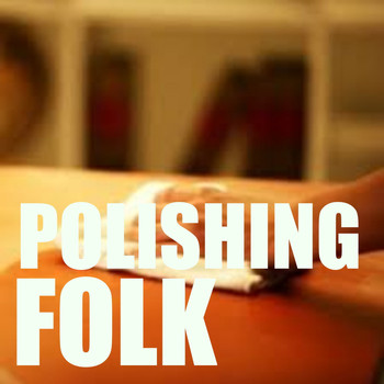 Various Artists - Polishing Folk