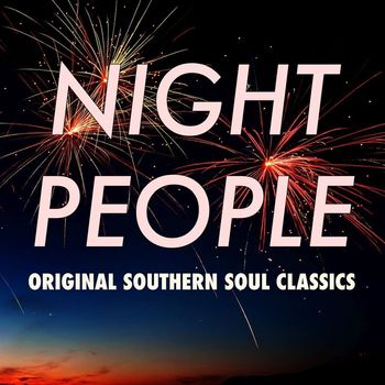 Various Artists - Night People: Original Southern Soul Classics