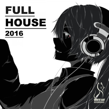 Various Artists - Full House 2016 (Explicit)