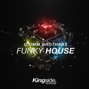 Grimm Brothers - Funky House
