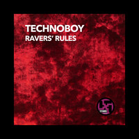 Technoboy - Ravers' Rules