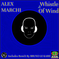 Alex Marchi - Whistle of Wind