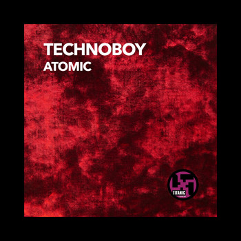 Technoboy - Atomic