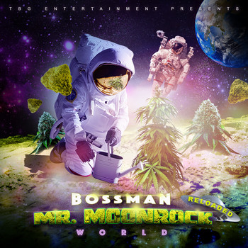 Bossman - Mr. Moonrock World (Explicit)