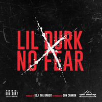 Lil Durk - No Fear (Explicit)