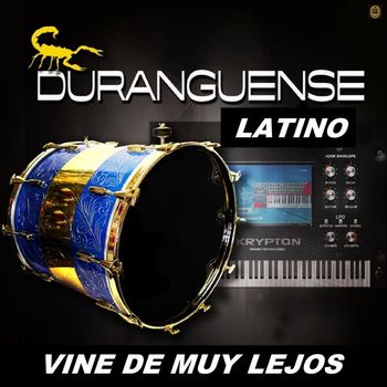 Duranguense Latino - Vine De Muy Lejos