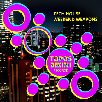 Various Artists - Tech House Weekend Weapons (Explicit)