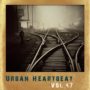 Various Artists - Urban Heartbeat,Vol.47