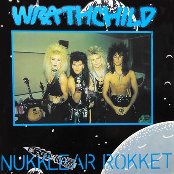 Wrathchild - Nukklear Rokket - Single