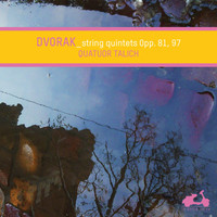 Talich Quartet - Dvorak: String Quintets Op. 81, Op. 97