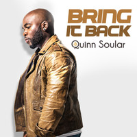 Quinn Soular - Bring It Back (Single)