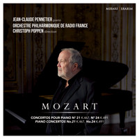 Jean Claude Pennetier, Orchestre Philharmonique de Radio France and Christoph Poppen - Mozart: Piano Concertos No. 21 & No. 24