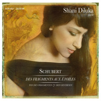 Shani Diluka - Schubert: Des fragments aux étoiles