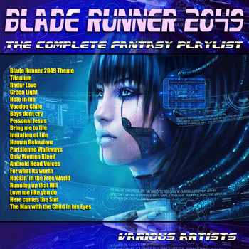 Various Artists - Blade Runner 2049 - The Complete Fantasy Playlist