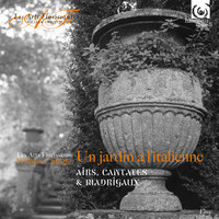 Les Arts Florissants and William Christie - In an Italian Garden: Aria, Cantatas & Madrigals