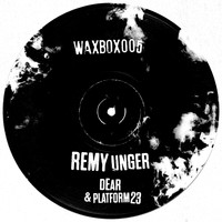 Remy Unger - Dear & Platform 23