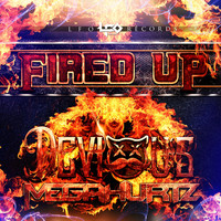 Devious - Fired Up
